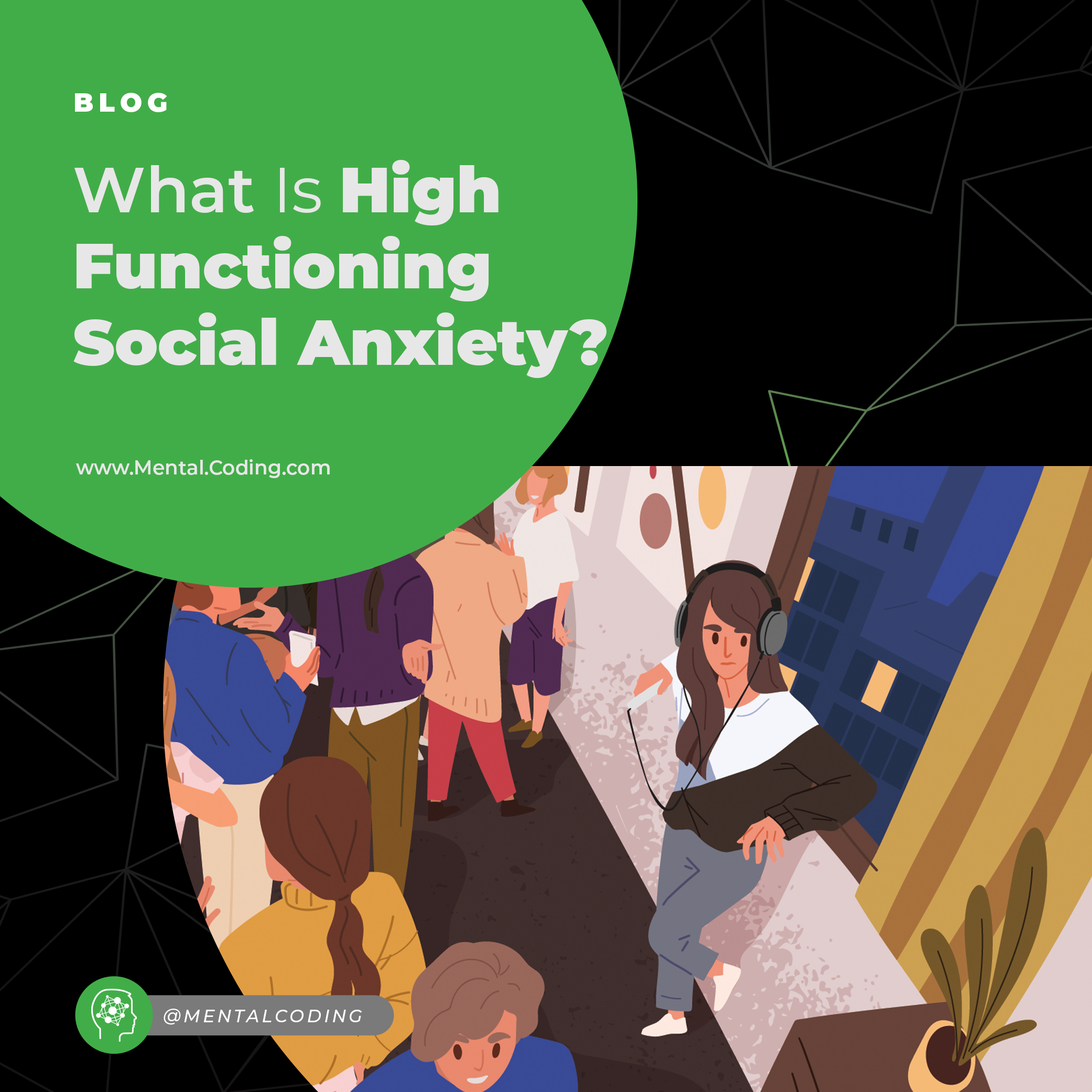 what-is-high-functioning-social-anxiety-mental-coding-rewire