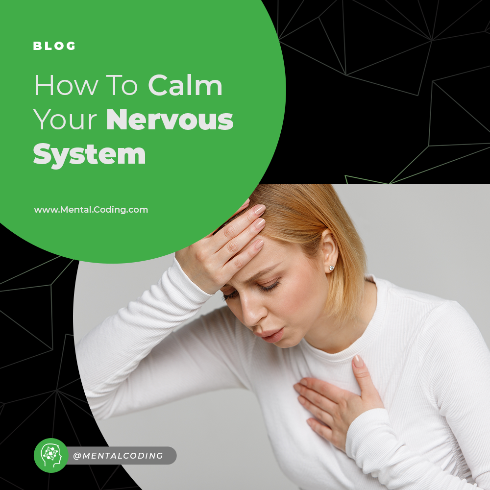 how to calm your nervous system