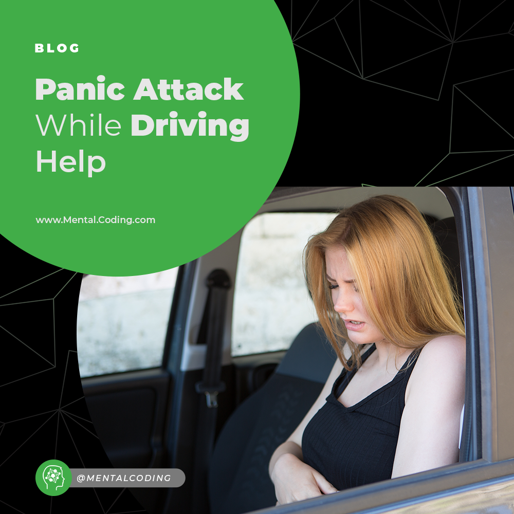 panic-attack-while-driving-help-mental-coding-trauma-healing